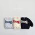 Hug Embossed Sweatshirt
